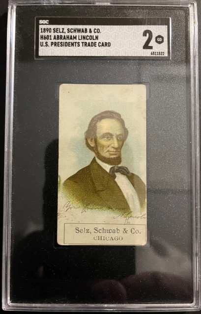 1890-SELZ, SCHWAB &CO H-601 ABRAHAM LINCOLN SGC 2 VERY RARE.. NO SALES