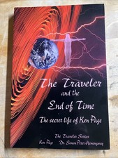 The traveler and  the end of Time the secret life of Ken Page -Hemmingway signed