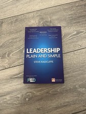 Leadership: Plain and Simple Steve Radcliffe, Financial Times Series