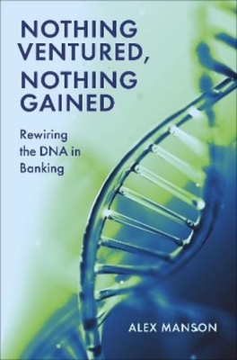 Alex Manson Nothing Ventured, Nothing Gained (Paperback) (UK IMPORT)