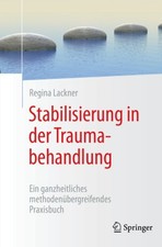 Stabilisierung in der Traumabehandlung | Lack...
