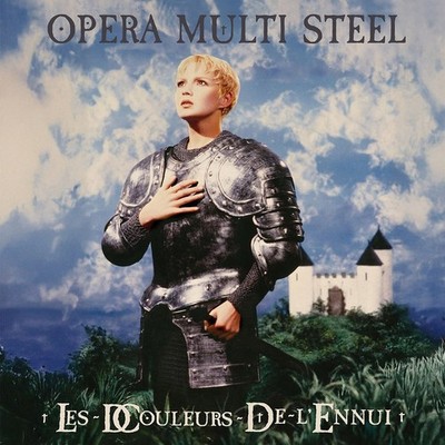 Opera Multi Steel - Les Douleurs De L'ennui 35th Anniversa (1990 - EU - Reissue)
