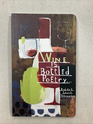 Write Now Journal by Compendium: ''Wine is bottled poetry...''   Softcover w...