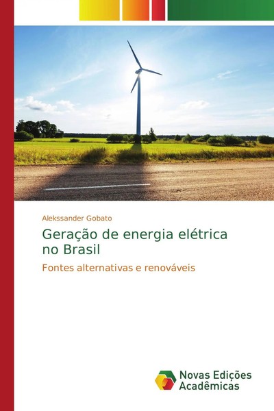 Alekssander Gobato | GeraçãO De Energia EléTrica No Brasil | Taschenbuch (2018)-image