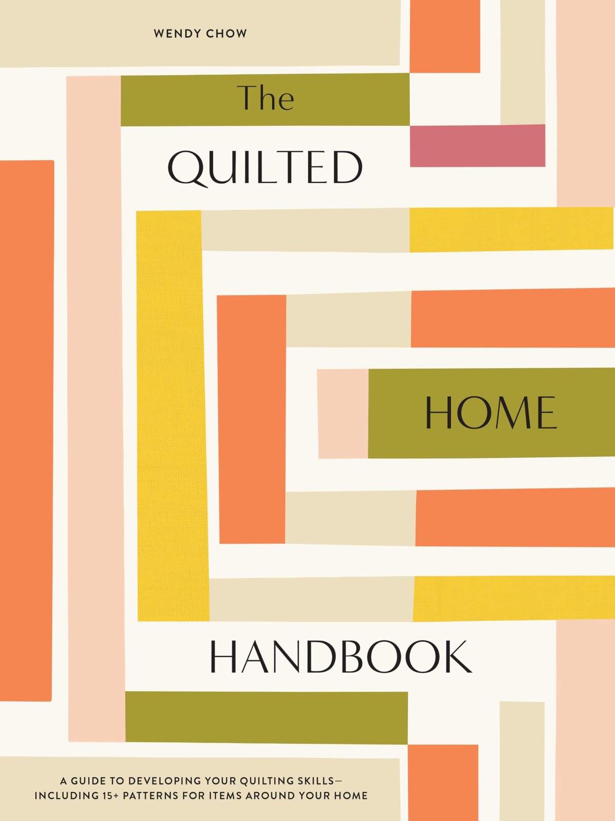 The Quilted Home Handbook by Wendy Chow (Hardback Book) - Image 6