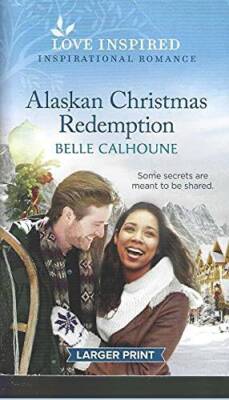 Alaskan Christmas Redemption (Love Inspired Large Print) - Paperback - GOOD