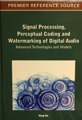 Signal Processing, Perceptual Coding and Watermarking of Digital Audio: Advanced
