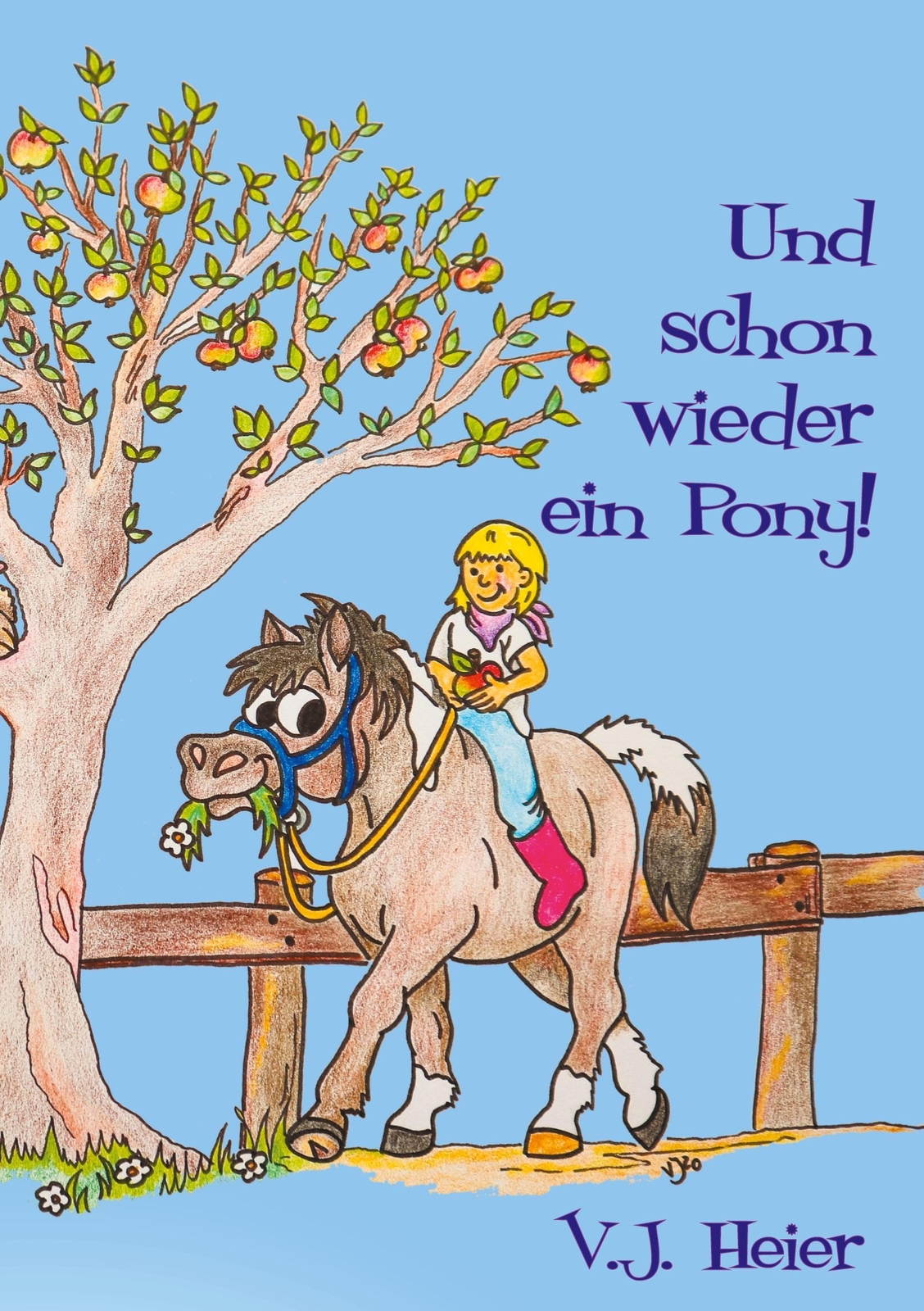 Und Schon Wieder Ein Pony | Vera Joy Heier | Taschenbuch | Paperback |
