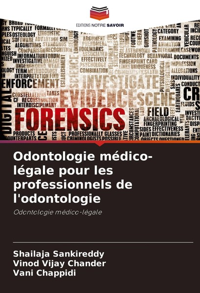 Odontologie MéDico-LéGale Pour Les Professionnels De L'odontologie Vani Chappidi-image