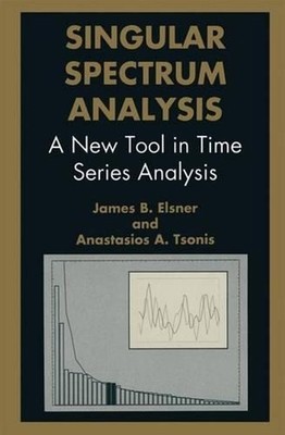Singular Spectrum Analysis: A New Tool in Time Series Analysis by J.B. Elsner (E
