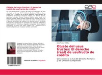 Objeto Del Usus Fructus: El Derecho (Real) De Usufructo De CréDito Villalba Buch
