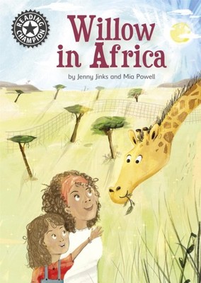 Reading Champion Willow in Africa by Jenny Jinks HARDBACK 9781445165172