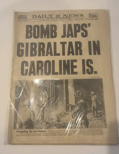 WW ll 1944 NY Daily News newspaper Bomb Japs Gibralter In Carloline Is Complete