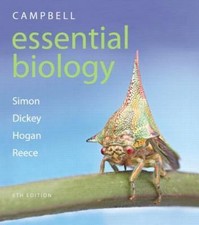 Campbell Essential Biology by Jane B. Reece, Eric J. Simon, Kelly A. Hogan...
