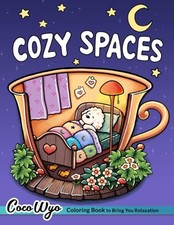 Cozy Spaces: Coloring Book for Adults and Teens Featuring Relaxing Familiar ...