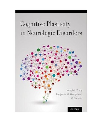 Cognitive Plasticity in Neurologic Disorders