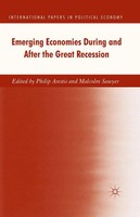 Philip Arestis (U. A.) | Emerging Economies During And After The Great Recession