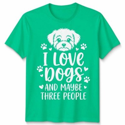 I Love Like My Dogs And Maybe Three People lustiges Welpen Hundeliebhaber Shirt