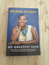 My Greatest Save by Briana Scurry HC/DJ 2022