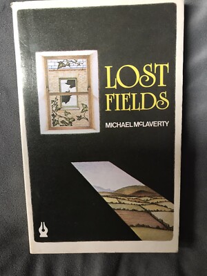 Lost Fields, Michael McLaverty, paperback 1980