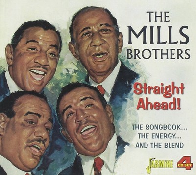 THE MILLS BROTHERS - STRAIGHT AHEAD 4 CD NEU 