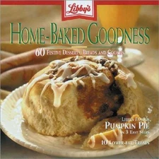 Libby's Home-Baked Goodness - Hardcover By Libby's - GOOD