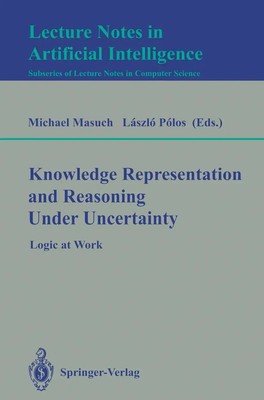 Laszlo Polos (u. a.) | Knowledge Representation and Reasoning Under Uncertainty