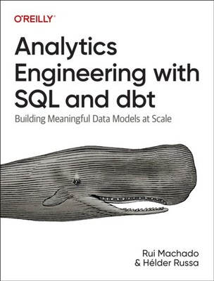 Analytics Engineering with SQL and Dbt by Helder Russa (Paperback Book)