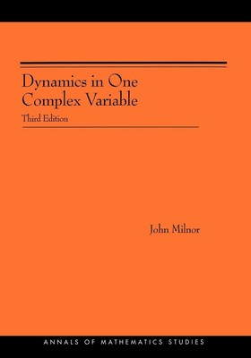 Dynamics in One Complex Variable Third Edition John Milnor Taschenbuch Englisch