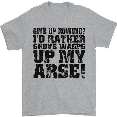 Geben Geschnürt Rudern? Boot Ruderer Coxman Lustig Herren T-Shirt 100% Baumwoll