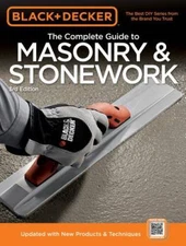 Black & Decker The Complete Guide to Masonry & Stonework: Poured Con - VERY GOOD