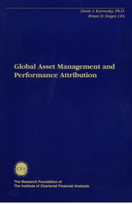 Global asset management and performance attribution
