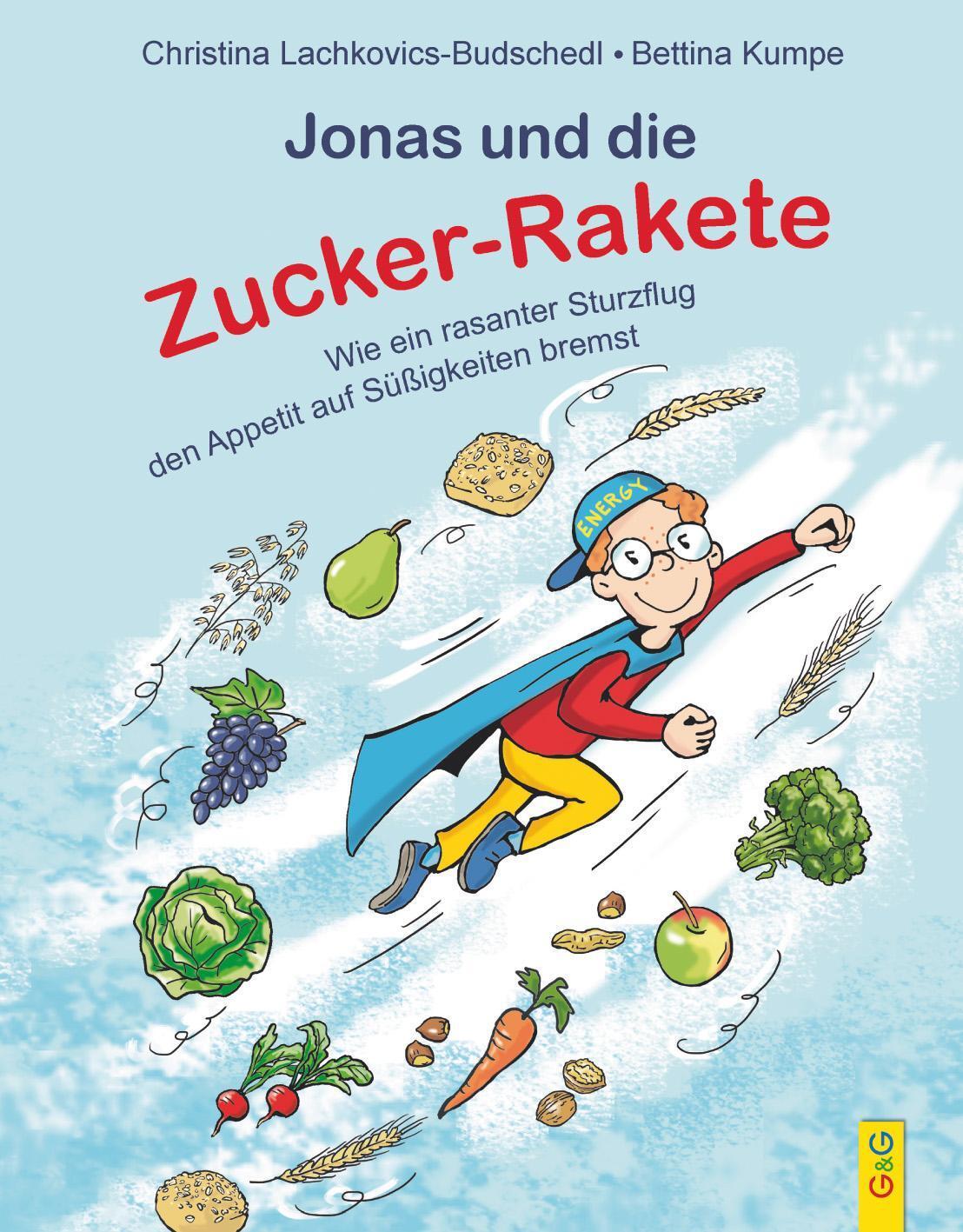 Jonas Und Die Zucker-rakete, Christina Lachkovics-budschedl