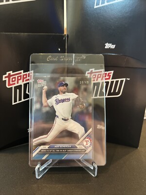 Max Scherzer Topps Now #468  Moves To 10th ALL-TIME on MLB career Strikeout List