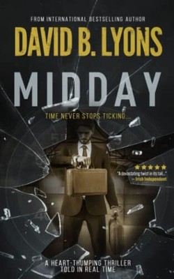 Midday: A Heart-Thumping thriller t..., Lyons, David B.