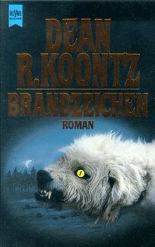 Brandzeichen (Heyne Allgemeine Reihe (01))  von Koontz, ... | Buch | Zustand gut
