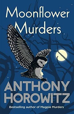Moonflower Murders: by the global bestselling au by Horowitz, Anthony 1529124344