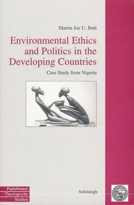 Environmental ethics and politics in the developing countries. Case study from N