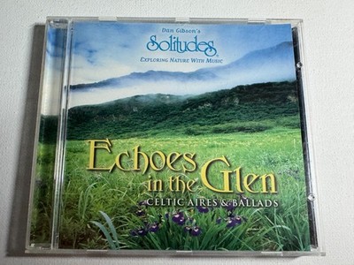 Solitudes Echoes in the Glen by Dan Gibson VG Condition Celtic Aires and Ballads
