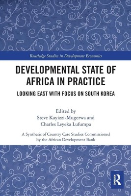 Steve Kayizzi-Mugerwa (u. a.) | Developmental State of Africa in Practice | Buch