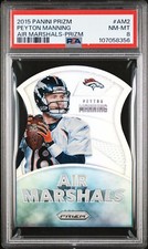 2015 Panini Prizm Air Marshals AM2 Peyton Manning Silver Prizm PSA 8 NM-MT