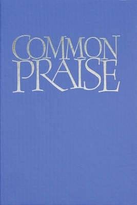 Common Praise Words edition, Hymns Ancient and Mod