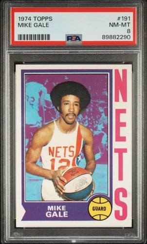 1974 TOPPS Mike Gale #191 PSA 8 NEW YORK NETS Vintage Graded Basketball Card 