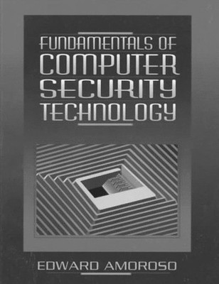 Fundamentals of Computer Security Technology Paperback Edward Amo