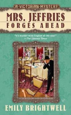Mrs. Jeffries Forges Ahead by Brightwell, Emily