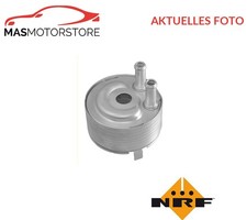 ÖLKÜHLER KÜHLER ÖL NRF 31184 A NEU OE QUALITÄT