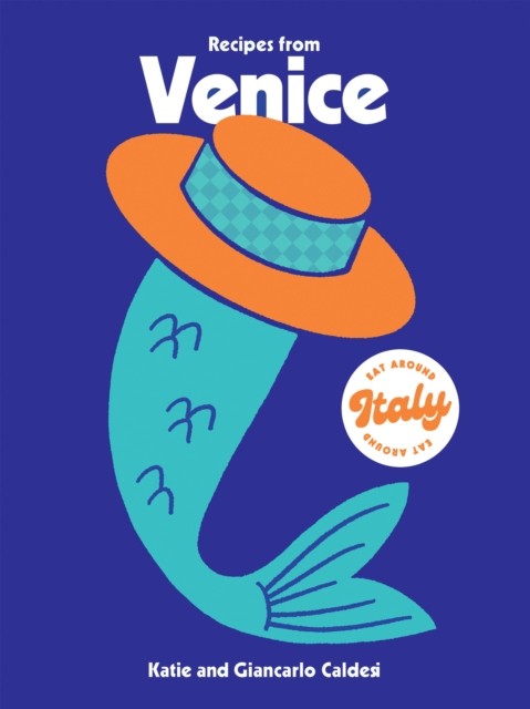 Recipes from Venice by Giancarlo Caldesi (Hardback Book) - Image 5