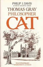 Thomas Gray, Philosopher Cat, Davis, Philip J., Used; Good Book