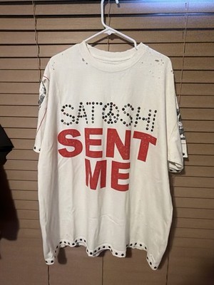 Satoshi Nakamoto  Satoshi sent Me  White t shirt XXL