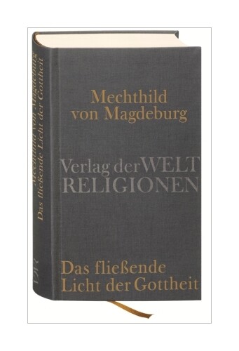 Thumbnail - Das Fließende Licht Der Gottheit Von Mechthild Von Magdeburg